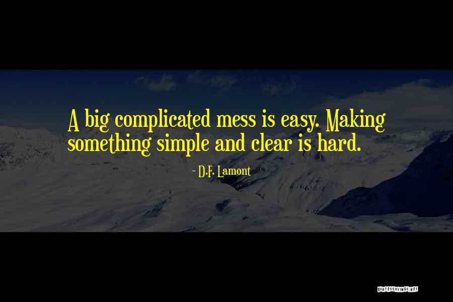 D.F. Lamont Quotes 361045 D.F. Lamont Quotes 361045