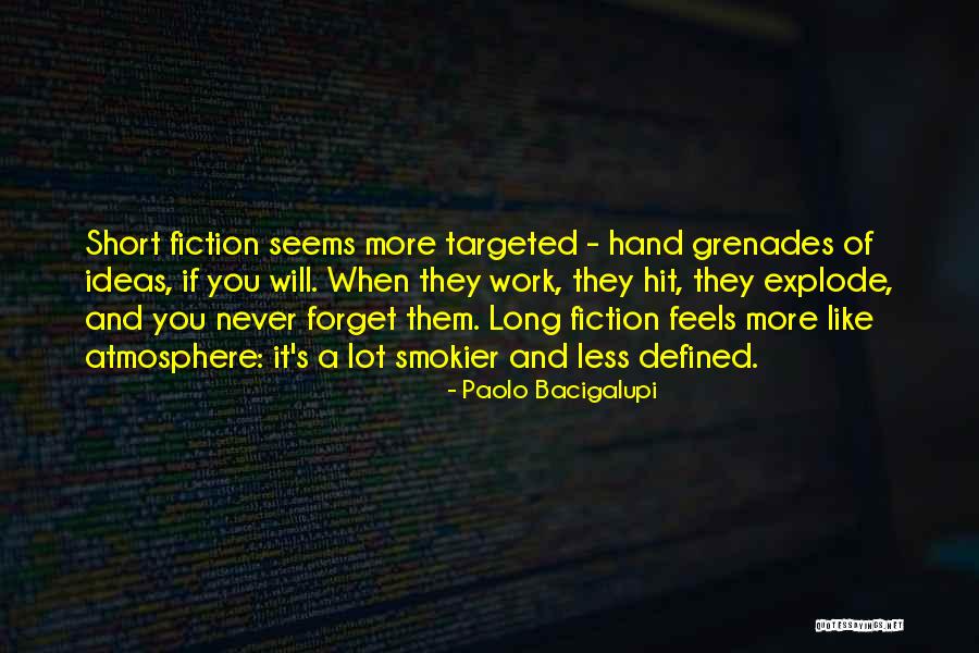D F Malan Quotes By Paolo Bacigalupi D F Malan Quotes By Paolo Bacigalupi