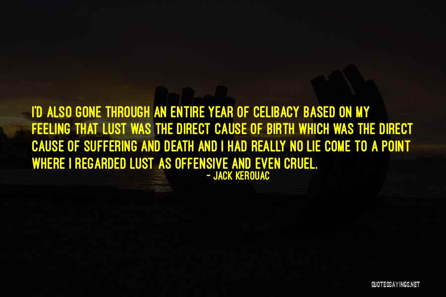 D-fens Quotes By Jack Kerouac