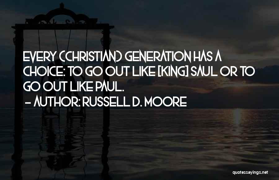 D Future Quotes By Russell D. Moore