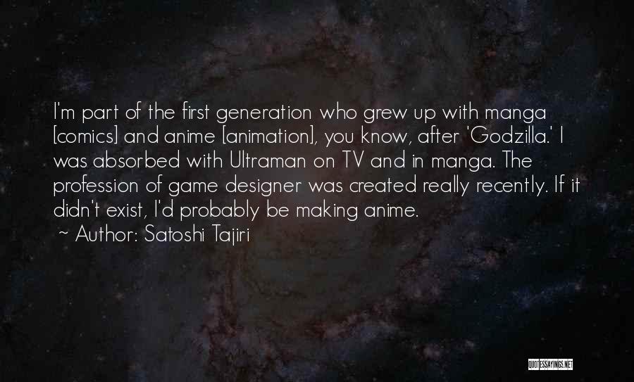 D&g Designer Quotes By Satoshi Tajiri