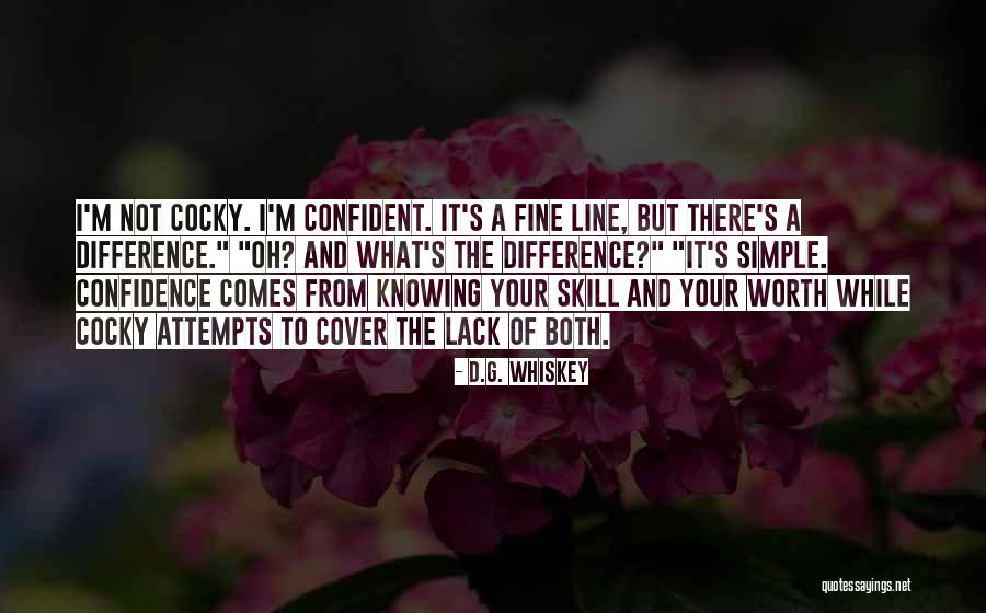 D.G. Whiskey Quotes 1078686 D.G. Whiskey Quotes 1078686