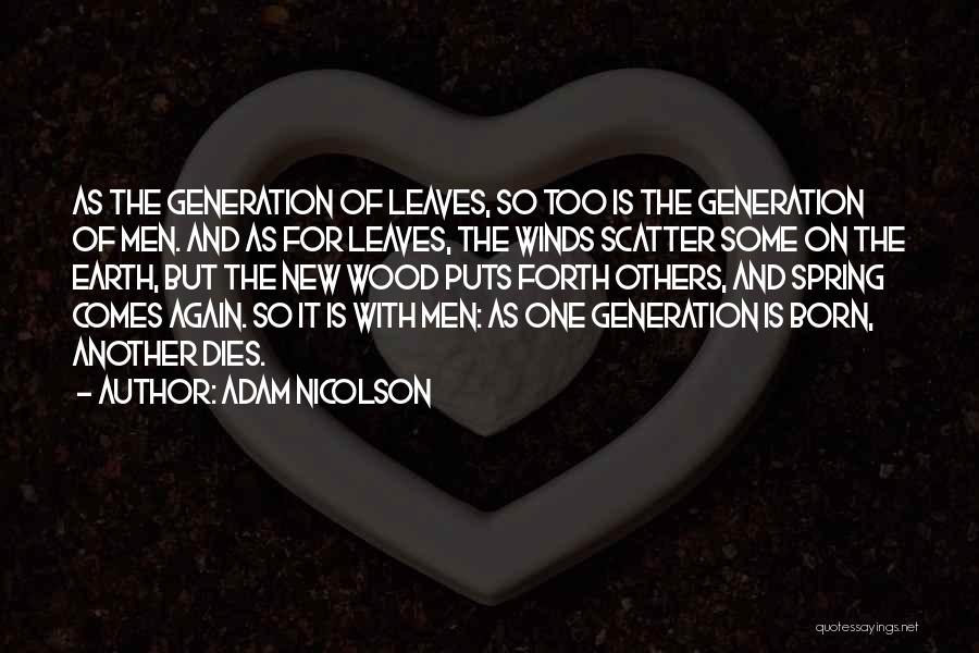 D Generation X Quotes By Adam Nicolson