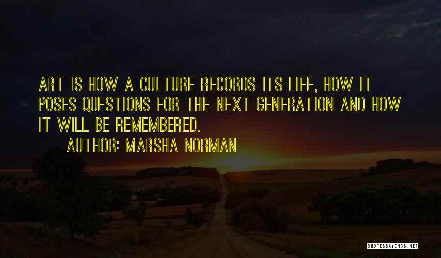 D Generation X Quotes By Marsha Norman
