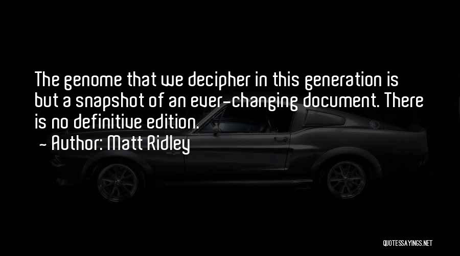 D Generation X Quotes By Matt Ridley