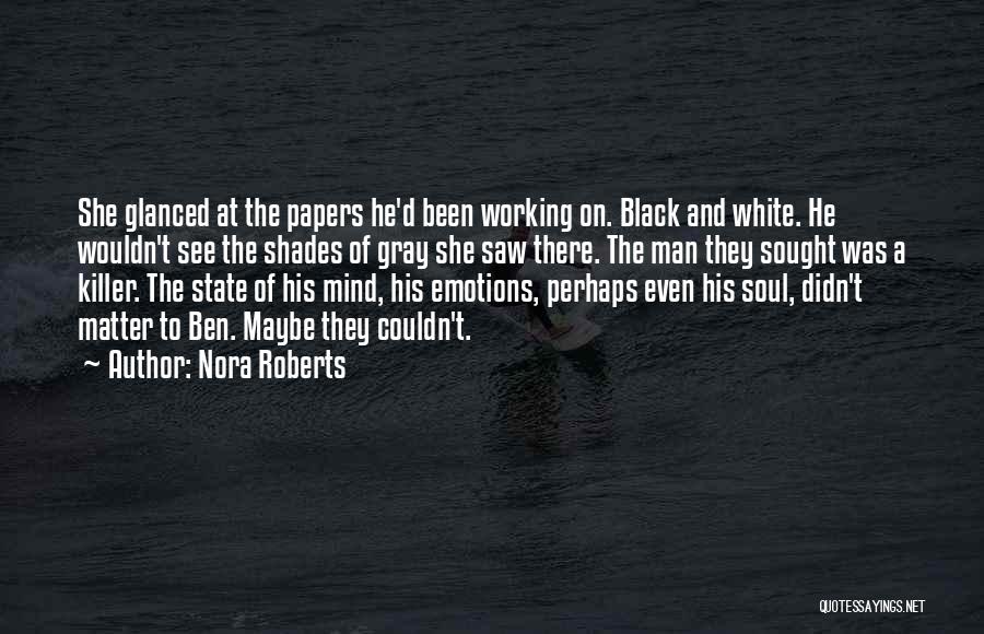D Gray Man Quotes By Nora Roberts