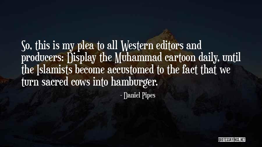 D Horsie Ajpw Quotes By Daniel Pipes D Horsie Ajpw Quotes By Daniel Pipes