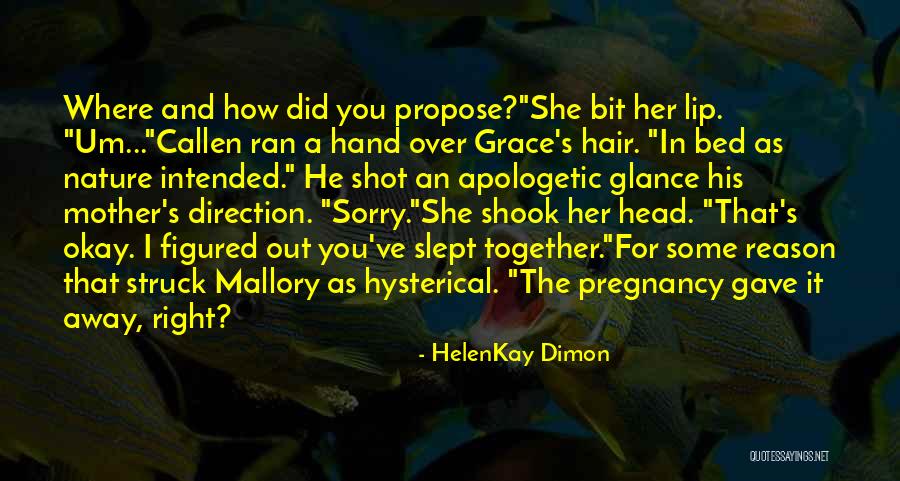 D J Callen Quotes By HelenKay Dimon D J Callen Quotes By HelenKay Dimon