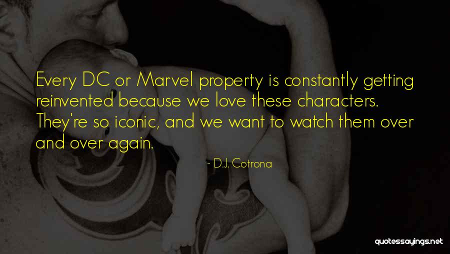 D.J. Cotrona Quotes 861279 D.J. Cotrona Quotes 861279