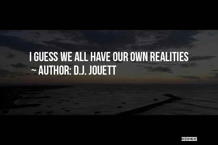 D.J. Jouett Quotes 936615