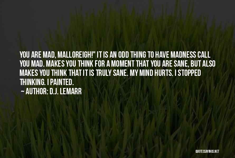 D.J. LeMarr Quotes 2100614