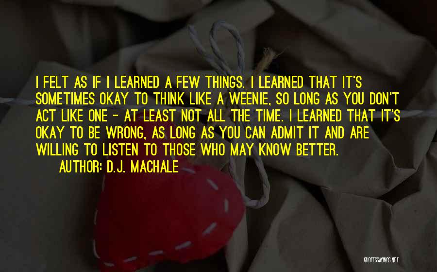 D.J. MacHale Quotes 1021017