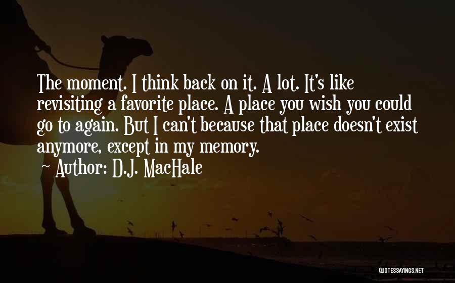 D.J. MacHale Quotes 1028180