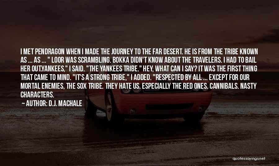 D.J. MacHale Quotes 1216138