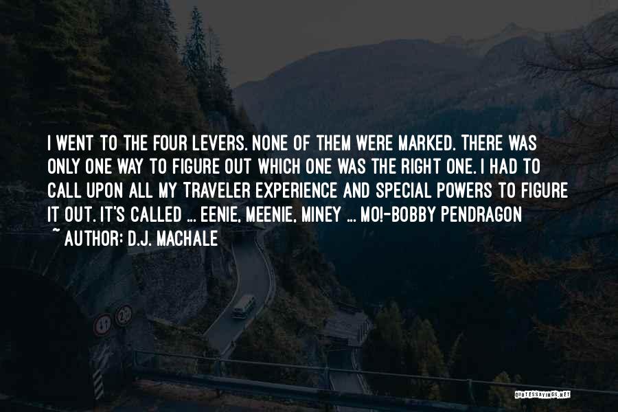 D.J. MacHale Quotes 1219802