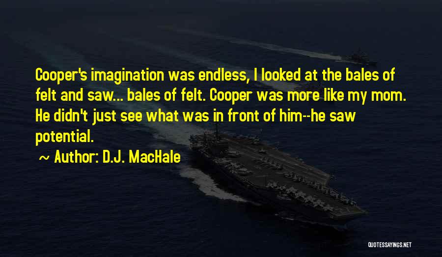 D.J. MacHale Quotes 448977