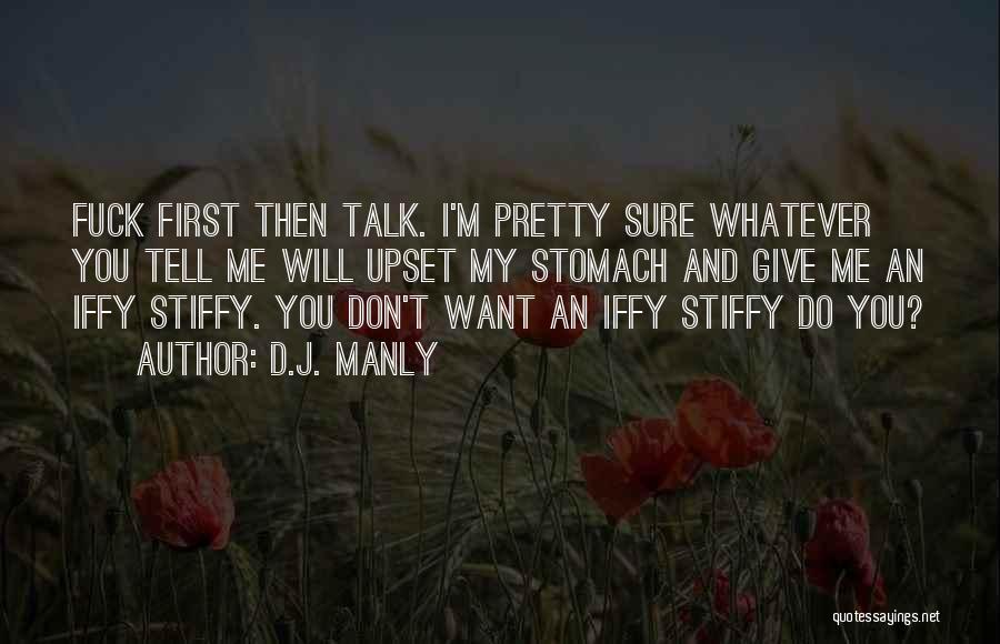 D.J. Manly Quotes 1356968 D.J. Manly Quotes 1356968