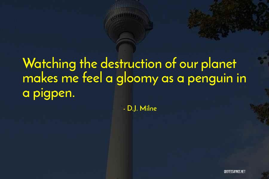 D.J. Milne Quotes 1797385