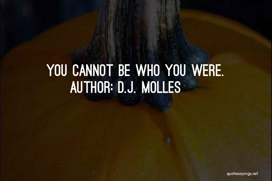 D.J. Molles Quotes 2188057