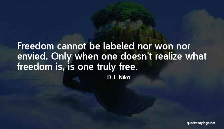 D.J. Niko Quotes 1956766 D.J. Niko Quotes 1956766