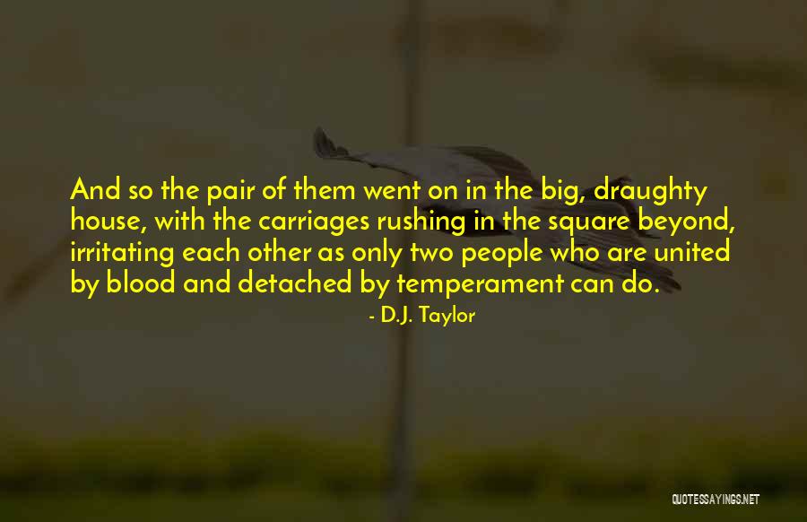 D.J. Taylor Quotes 1719658