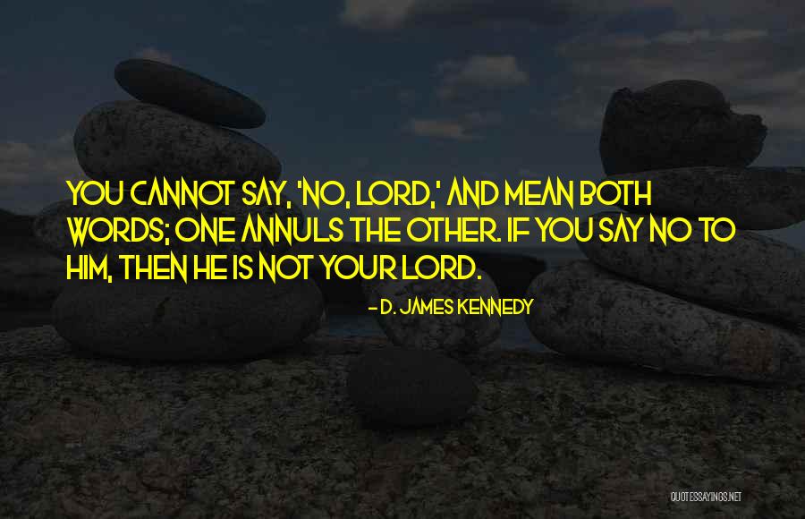 D. James Kennedy Quotes 1558004