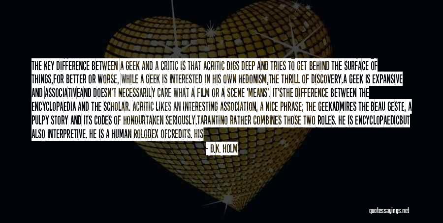 D.K. Holm Quotes 1158627 D.K. Holm Quotes 1158627