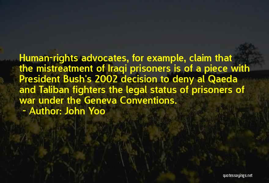 D.k. Yoo Quotes By John Yoo