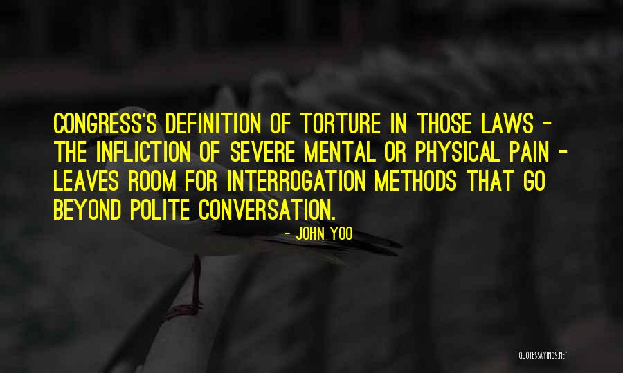 D.k. Yoo Quotes By John Yoo