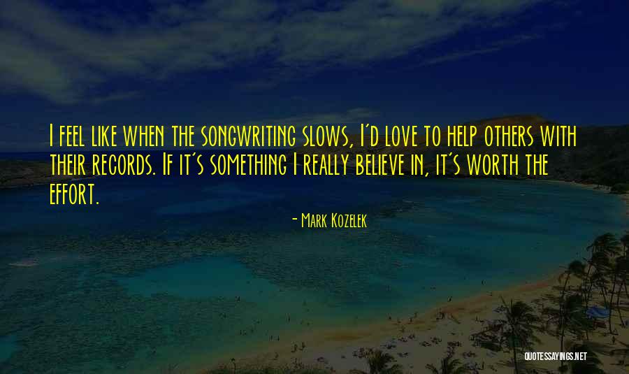 D Kk Lfar And Lj S Lfar Quotes By Mark Kozelek D Kk Lfar And Lj S Lfar Quotes By Mark Kozelek