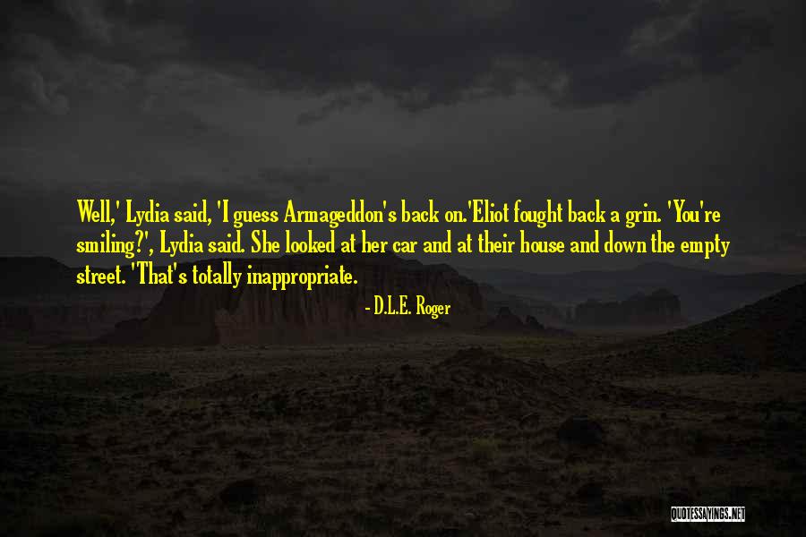 D.L.E. Roger Quotes 985843 D.L.E. Roger Quotes 985843