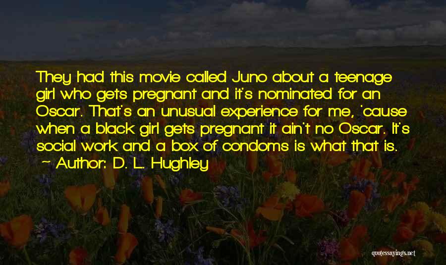D. L. Hughley Quotes 1262180