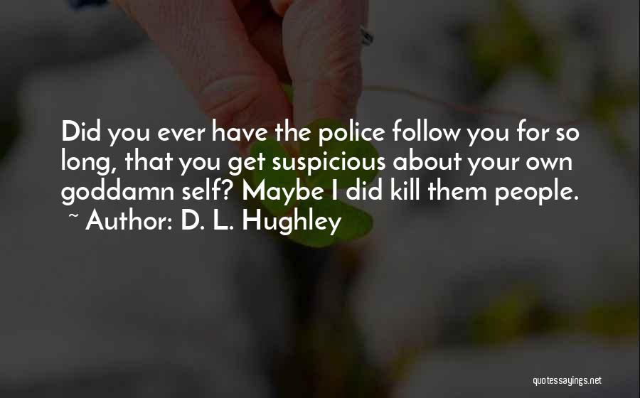 D. L. Hughley Quotes 981505