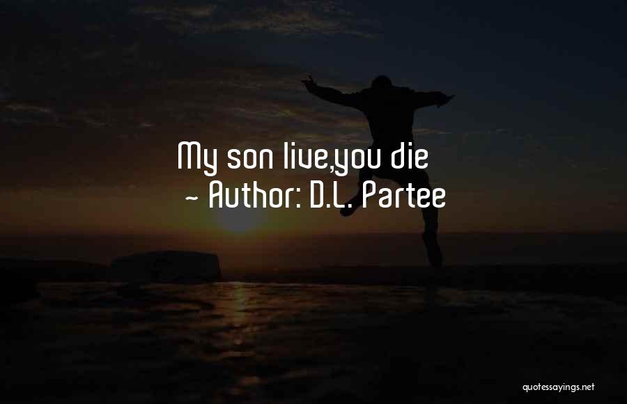 D.L. Partee Quotes 2137327