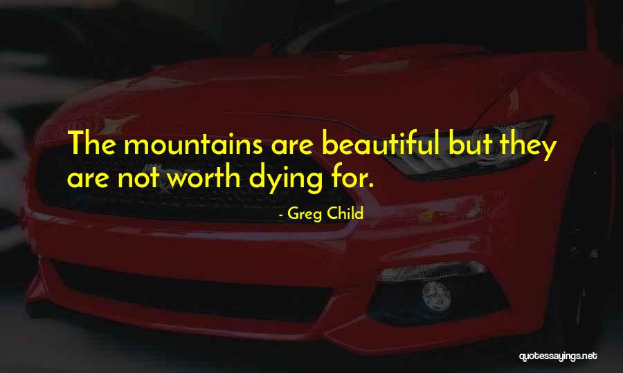 D Lak Pz S Quotes By Greg Child