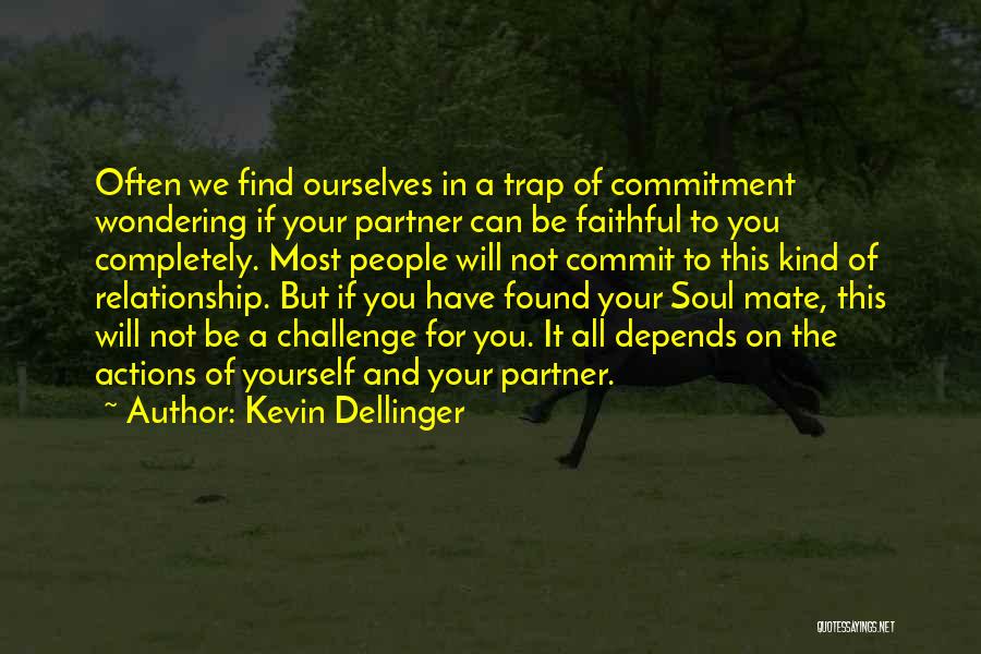 D.m. Dellinger Quotes By Kevin Dellinger