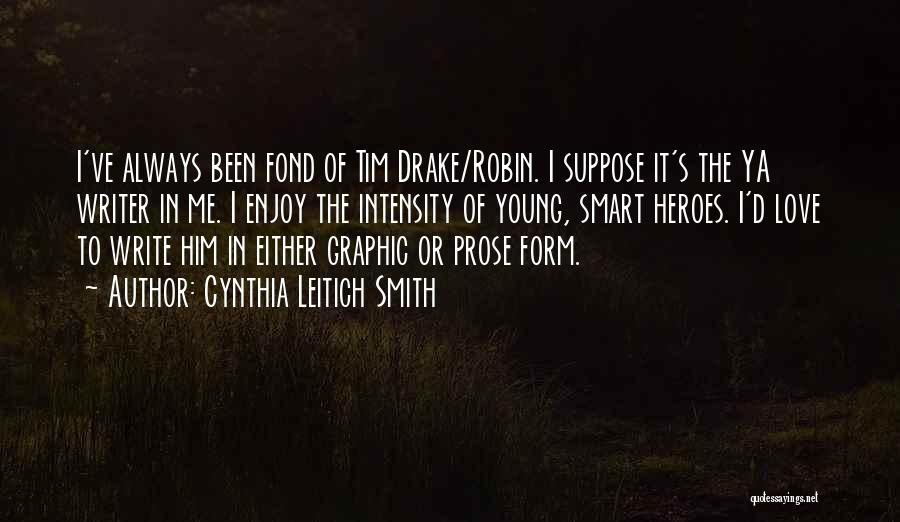D.m Drake Quotes By Cynthia Leitich Smith