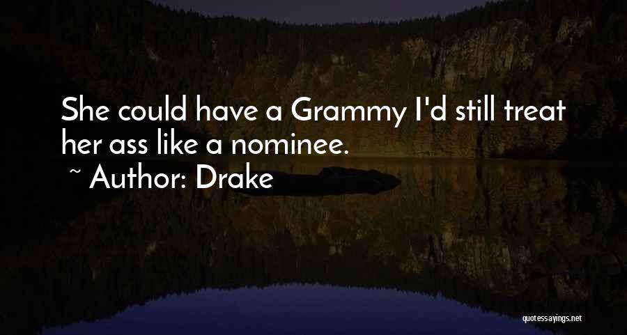 D.m Drake Quotes By Drake