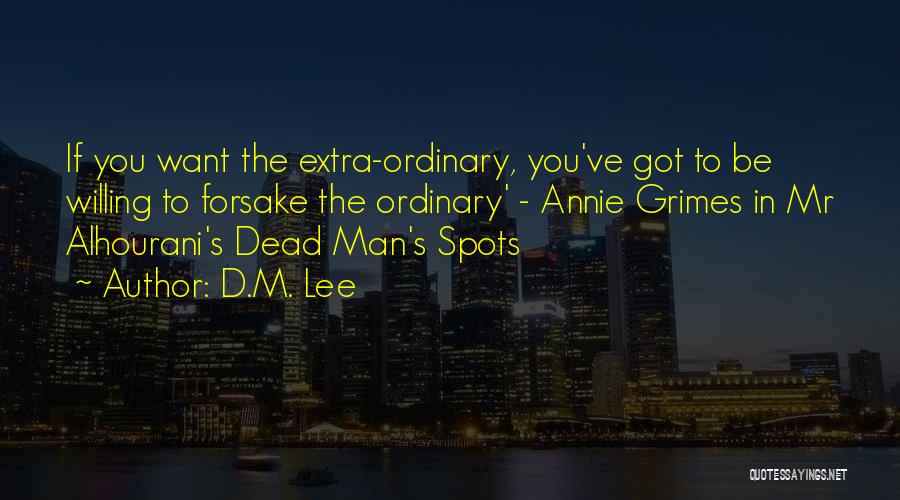 D.M. Lee Quotes 843644