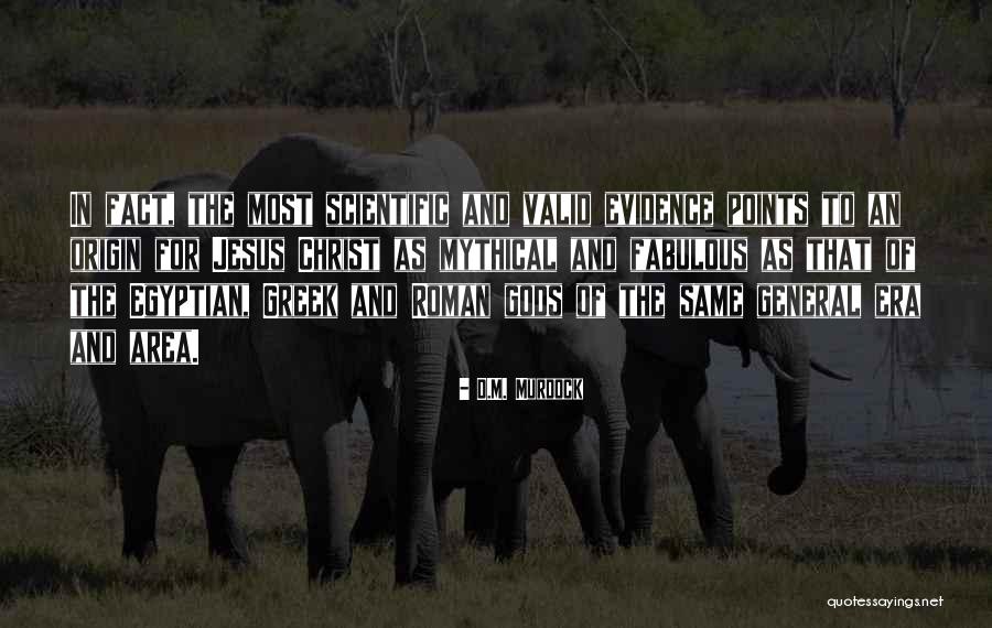 D.M. Murdock Quotes 655879 D.M. Murdock Quotes 655879
