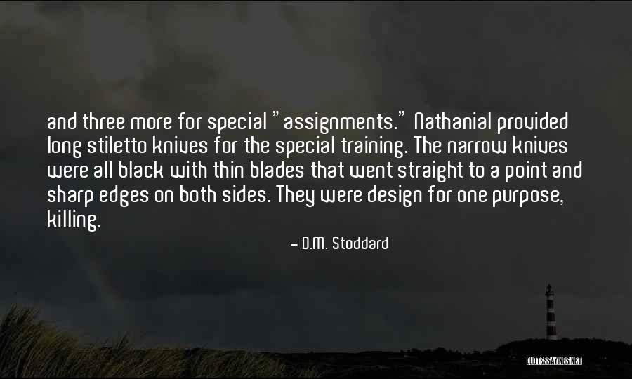 D.M. Stoddard Quotes 1405907