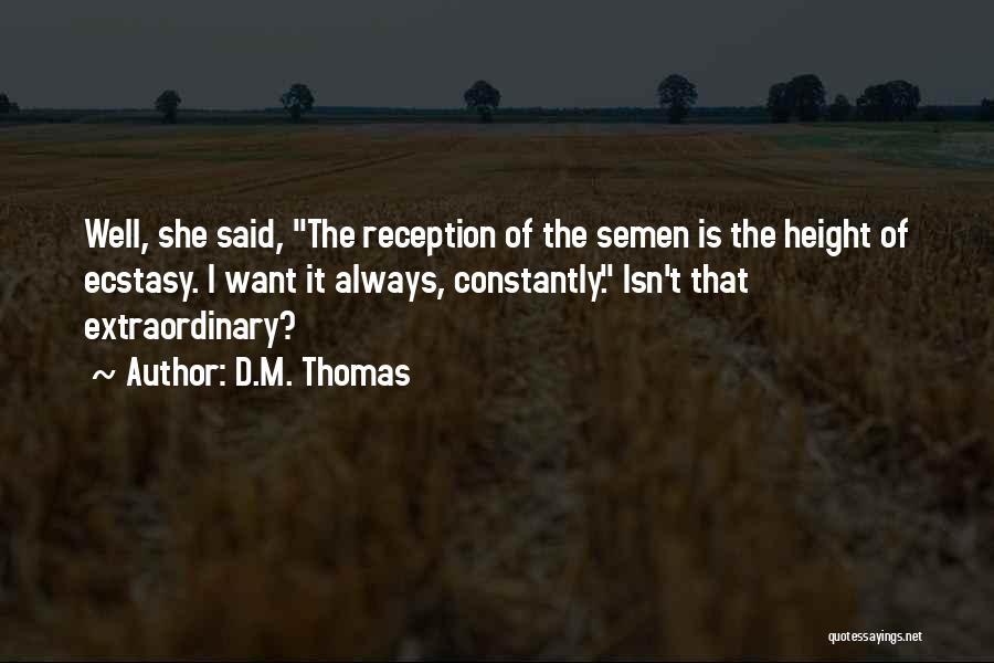 D.M. Thomas Quotes 2268262