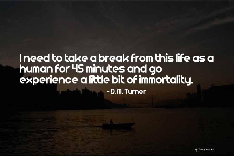 D. M. Turner Quotes 1082908