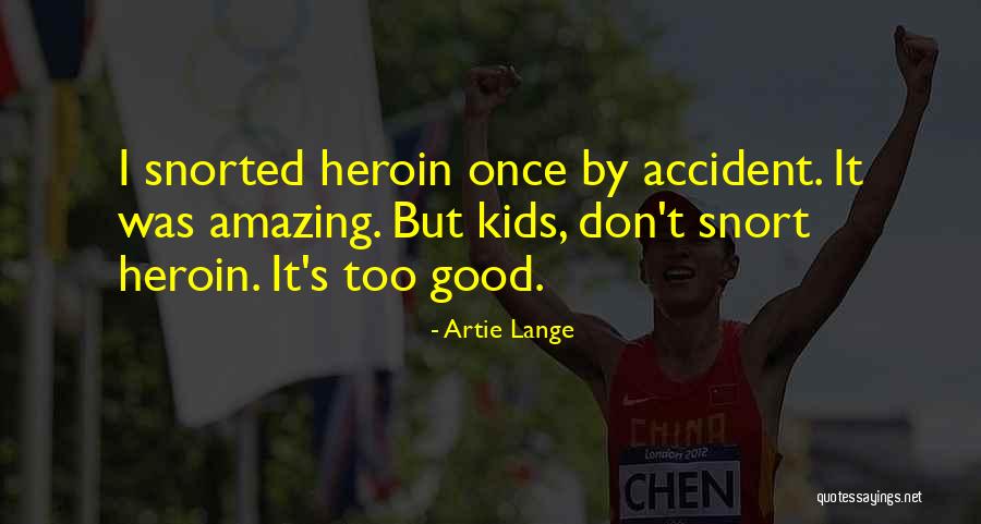 D Mangeaison G Nitale Quotes By Artie Lange D Mangeaison G Nitale Quotes By Artie Lange