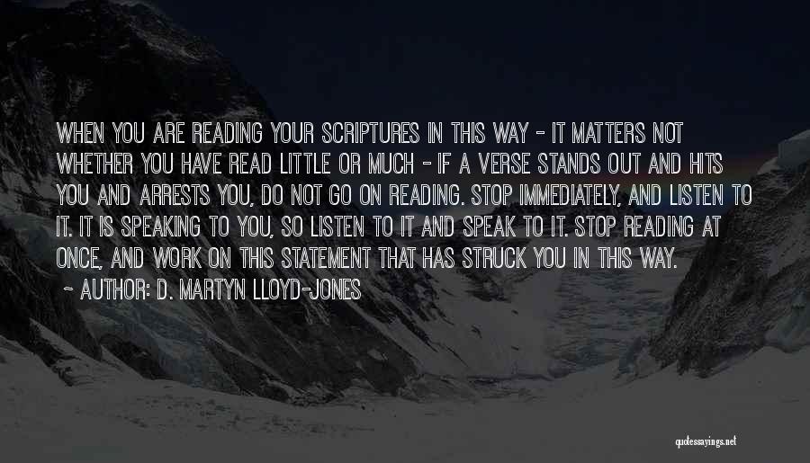 D. Martyn Lloyd-Jones Quotes 1088356