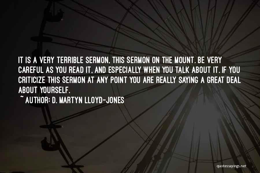D. Martyn Lloyd-Jones Quotes 1120104