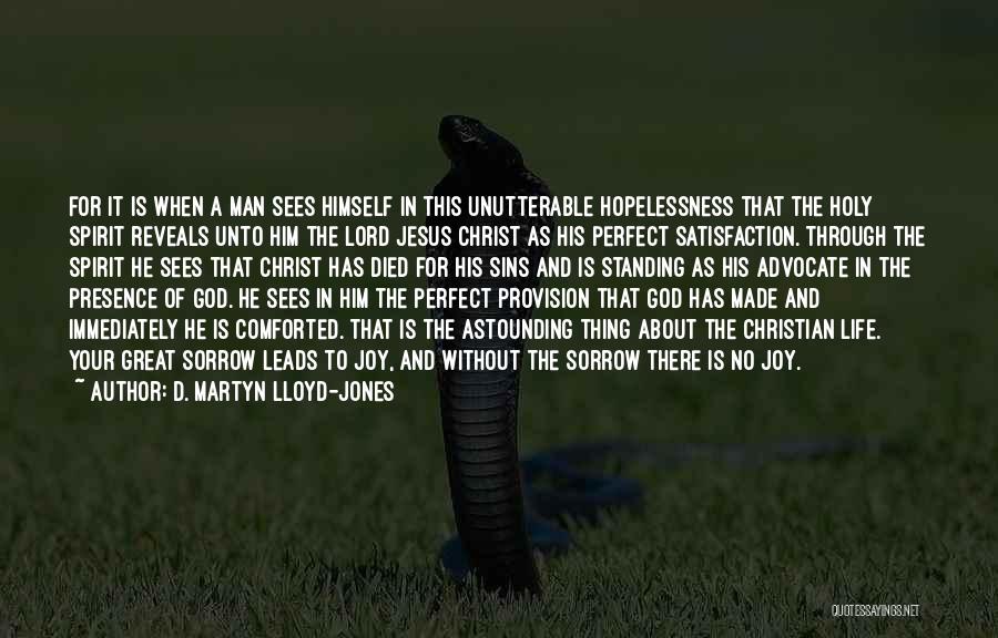 D. Martyn Lloyd-Jones Quotes 1686494