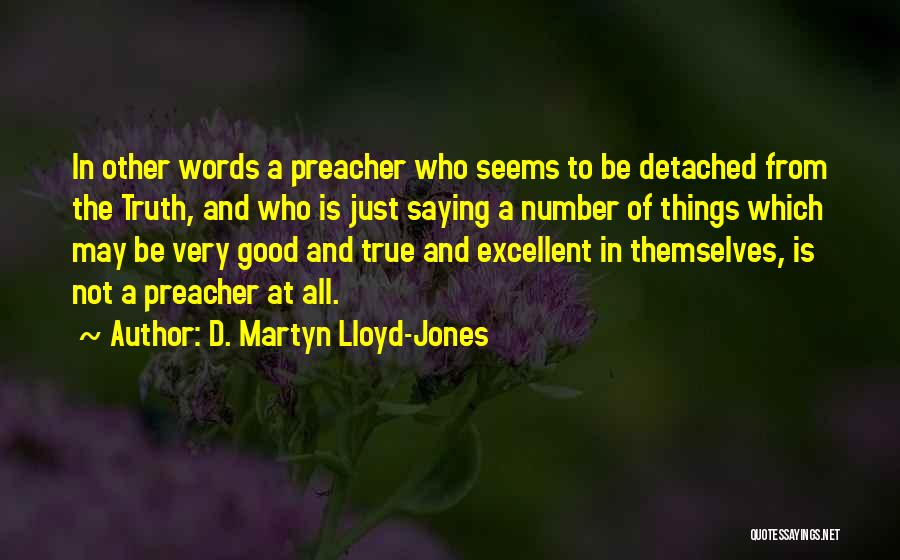 D. Martyn Lloyd-Jones Quotes 1878795