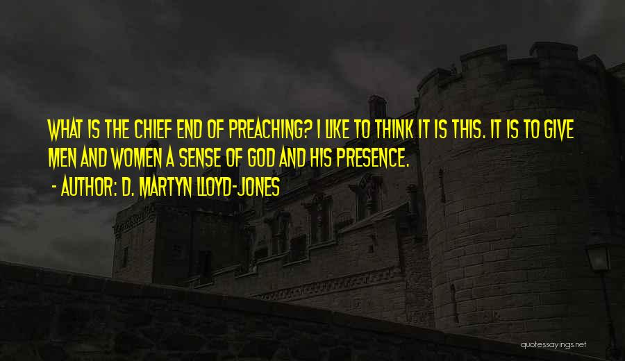 D. Martyn Lloyd-Jones Quotes 1892573