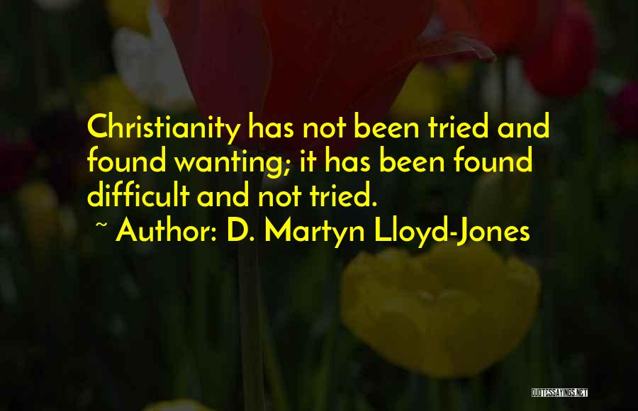 D. Martyn Lloyd-Jones Quotes 355605